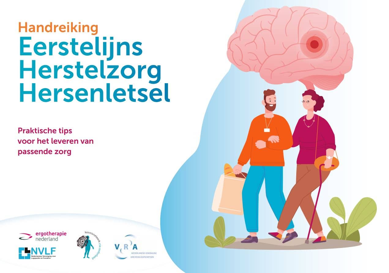 Handreiking Eerstelijns Herstelzorg Hersenletsel Gepresenteerd Revalidatienl